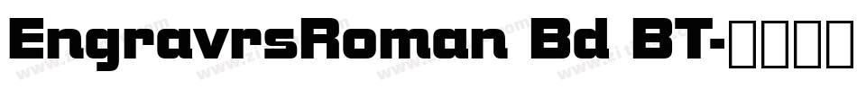 EngravrsRoman Bd BT字体转换